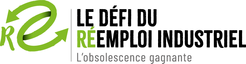 Le Defi du Réemploi Industriel